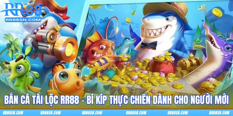 Bắn Cá Tài Lộc